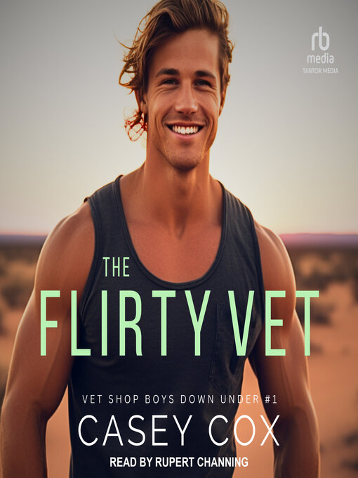 Title details for The Flirty Vet by Casey Cox - Available